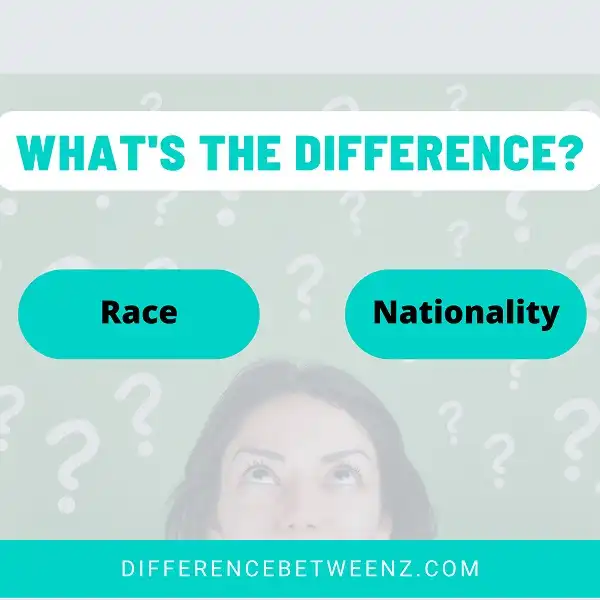 Difference between Race and Nationality