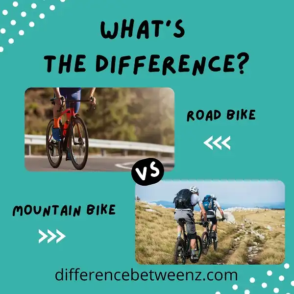 Difference between Road Bikes and Mountain Bikes
