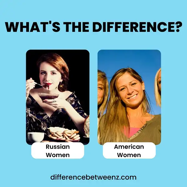 Difference between Russian and American Women