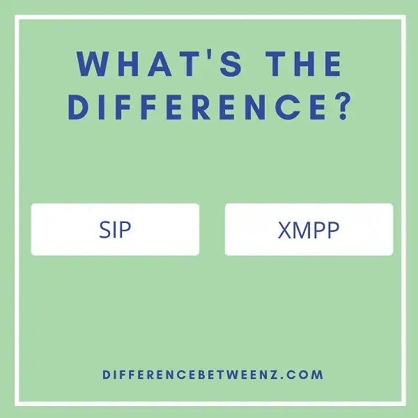 Difference between SIP and XMPP