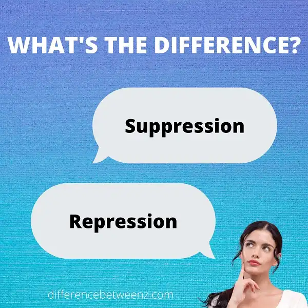Difference between Suppression and Repression
