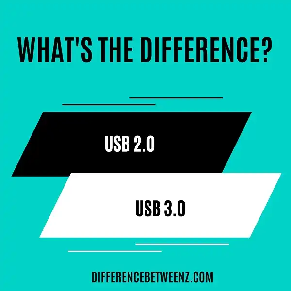 Difference between USB 2.0 and USB 3.0