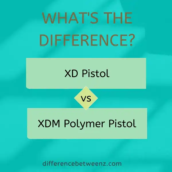 Difference between XD and XDM Polymer Pistols
