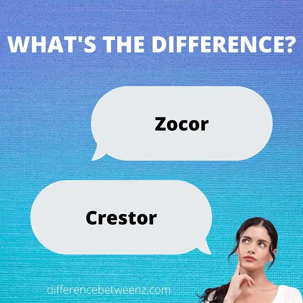 Difference between Zocor and Crestor