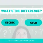 Difference Between EBCDIC and ASCII