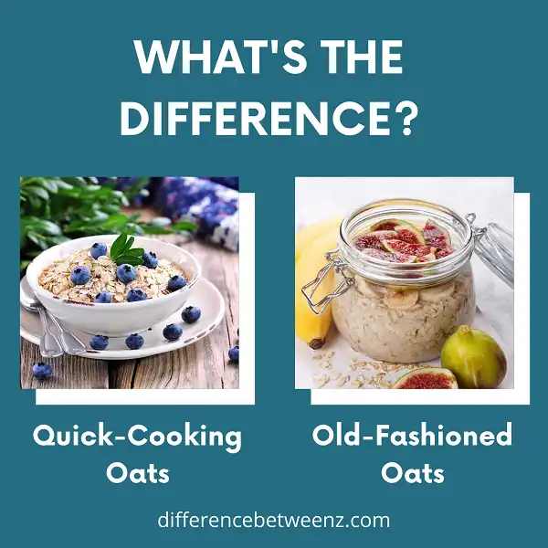 Difference Between Quick-Cooking Oats and Old-Fashioned Oats