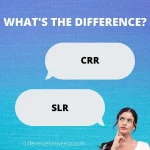 Difference between CRR and SLR