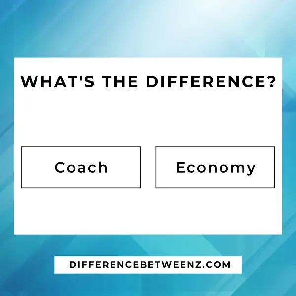 Difference between Coach and Economy