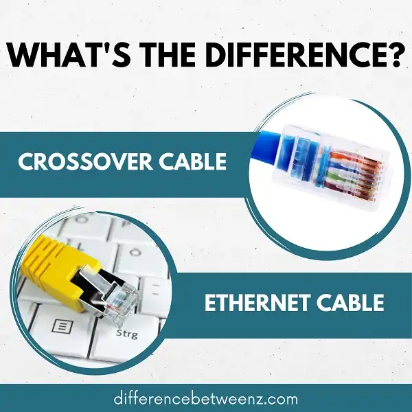 Difference between Crossover Cable and Ethernet Cable