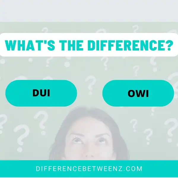 Difference between DUI and OWI