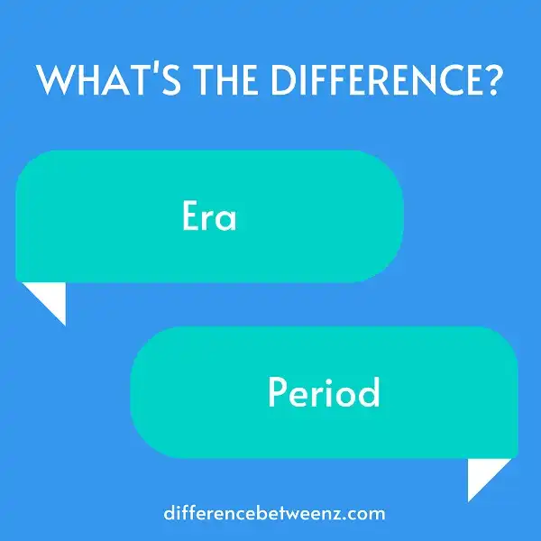 Difference between Era and Period