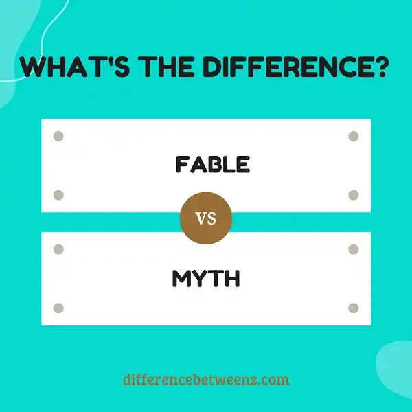 Difference between Fable and Myth