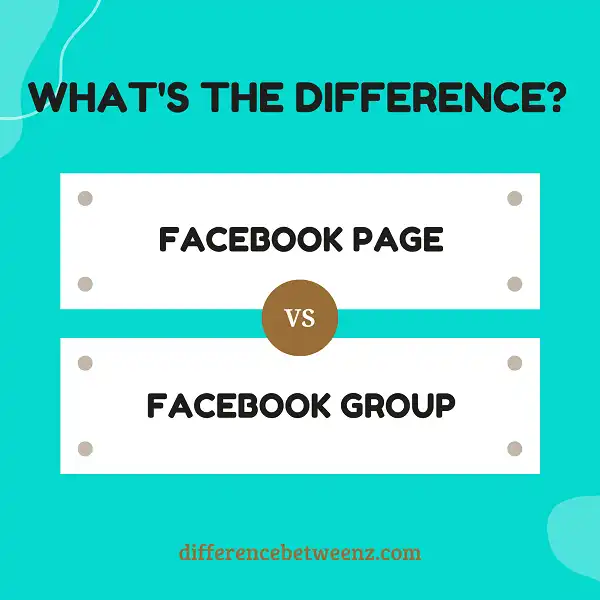 Difference between Facebook Page and Group