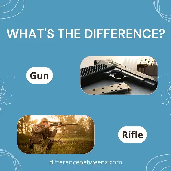 Difference between Gun and Rifle