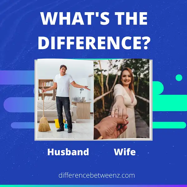 Difference between Husband and Wife