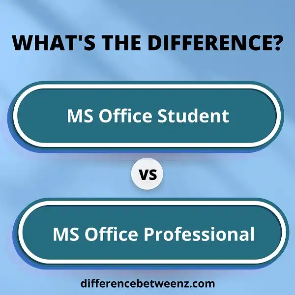 Difference between MS Office Student and Professional