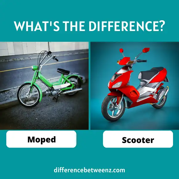 Difference between Moped and Scooter