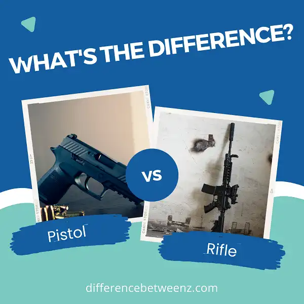 Difference between Pistol and Rifle