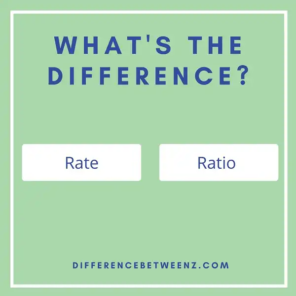 Difference between Rate and Ratio