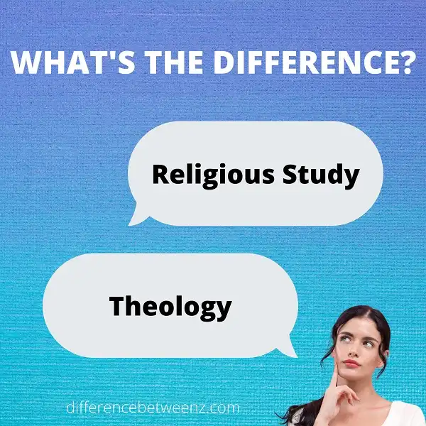 Difference between Religious Studies and Theology