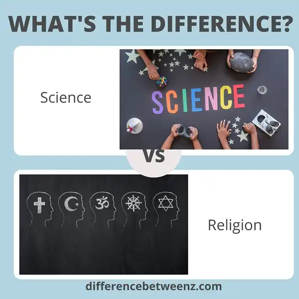 Difference between Science and Religion