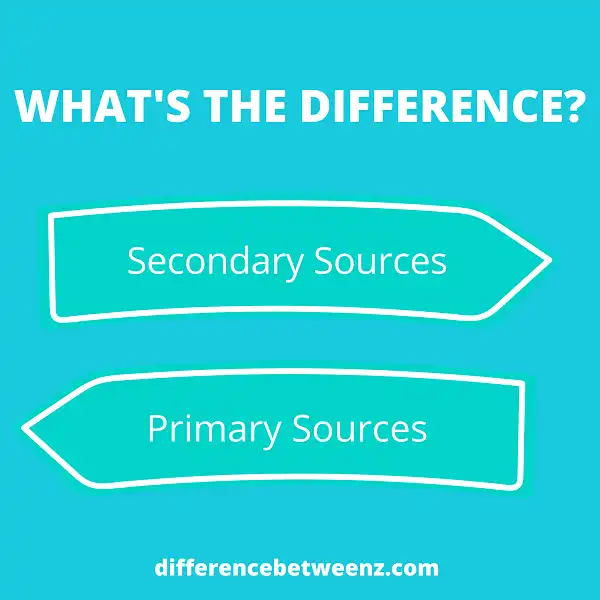 Difference between Secondary and Primary Sources