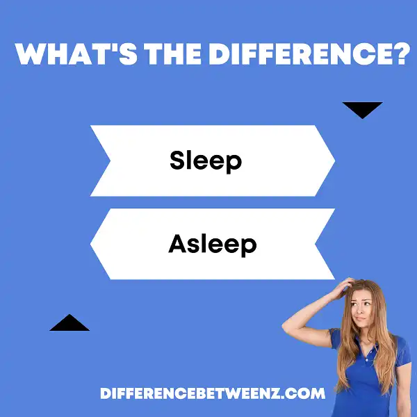 difference-between-sleep-and-asleep-difference-betweenz