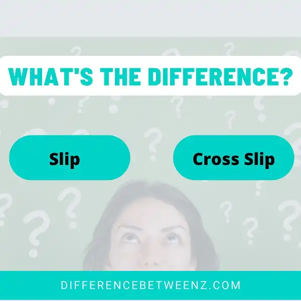 Difference between Slip and Cross Slip