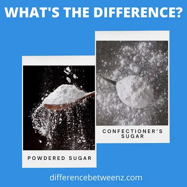 Difference Between Powdered Sugar and Confectioner’s Sugar - Difference ...