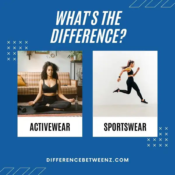 Difference between Activewear and Sportswear