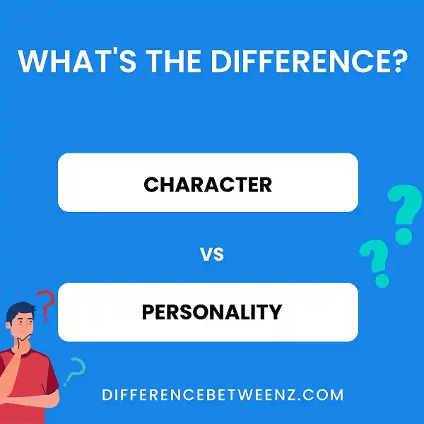 Difference between Character and Personality