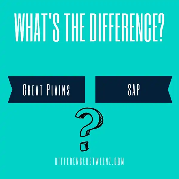 Difference between Great Plains and SAP