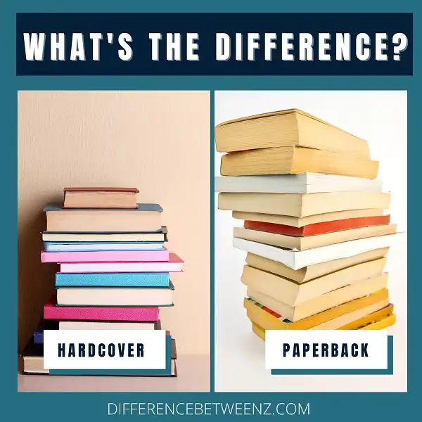 Difference between Hardcover and Paperback