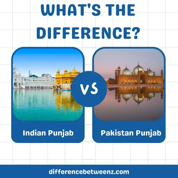 Difference between Indian Punjab and Pakistan Punjab