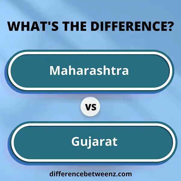 Difference between Maharashtra and Gujarat