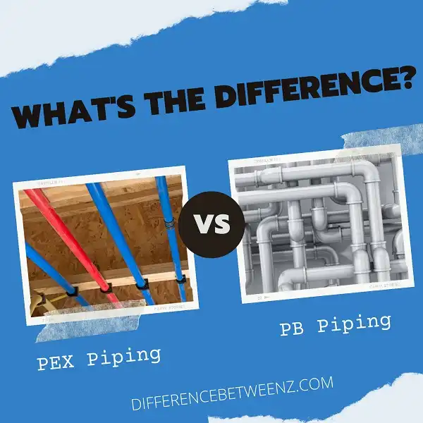 Difference between PEX and PB Piping