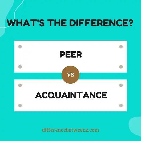 Difference between Peer and Acquaintance