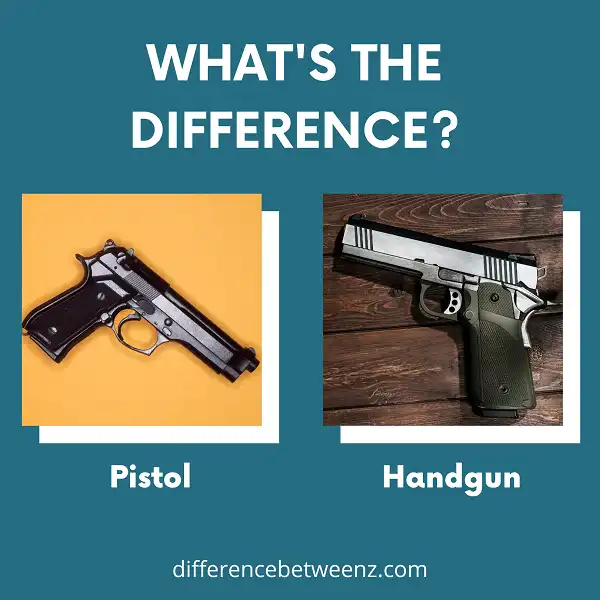 Difference between Pistol and Handgun