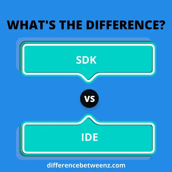 Difference between SDK and IDE