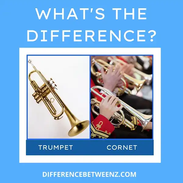 Difference between Trumpet and Cornet
