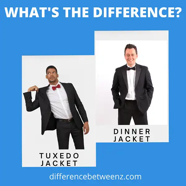Difference between Tuxedo and Dinner Jacket