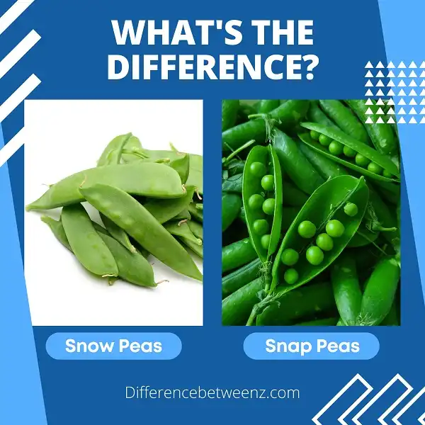 Differences between Snow Peas and Snap Peas