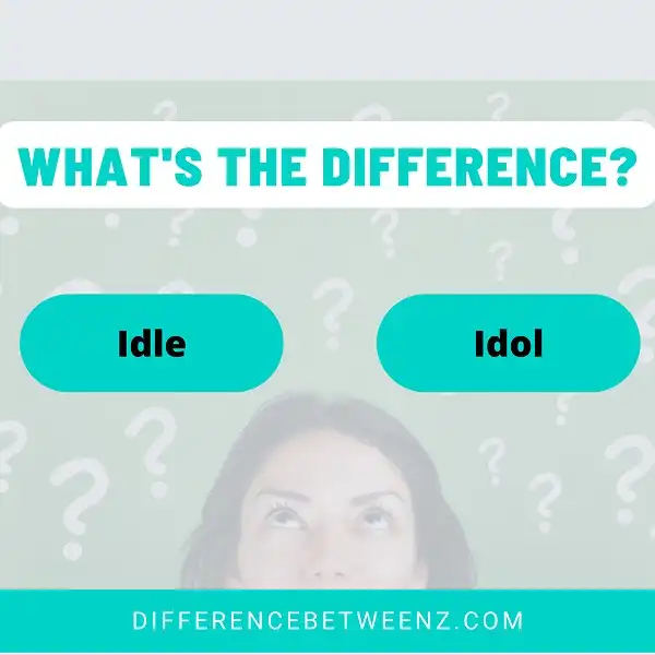 Difference between Idle and Idol