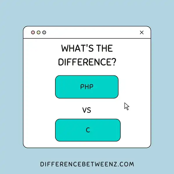 Difference between PHP and C