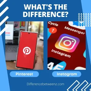 Difference between Pinterest and Instagram