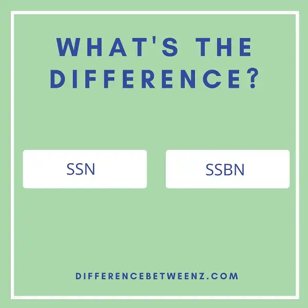 Difference between SSN and SSBN
