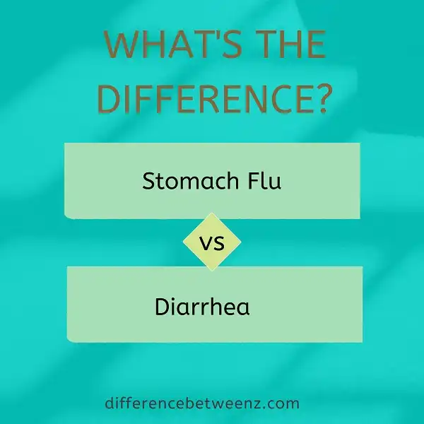 Difference between Stomach Flu and Diarrhea