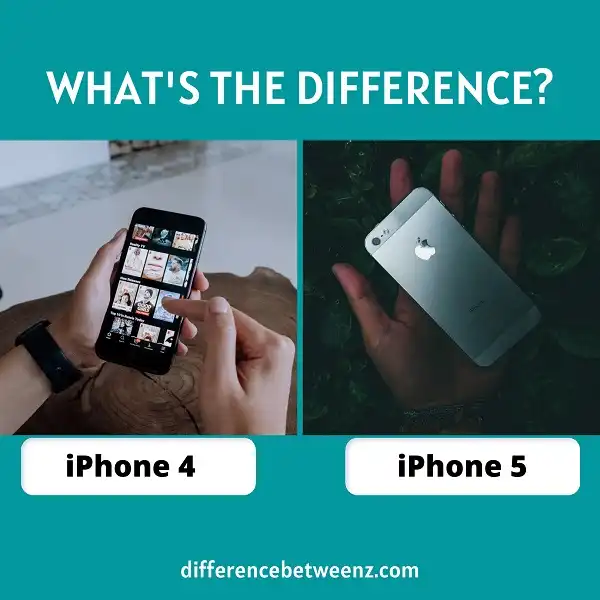 Difference between iPhone 4 and iPhone 5