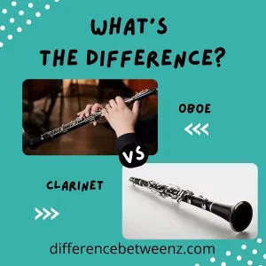 Differences between An Oboe and a Clarinet