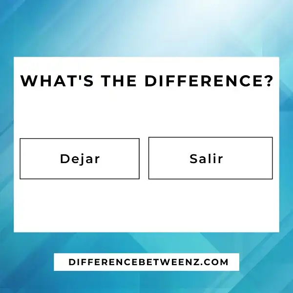Differences between Dejar and Salir